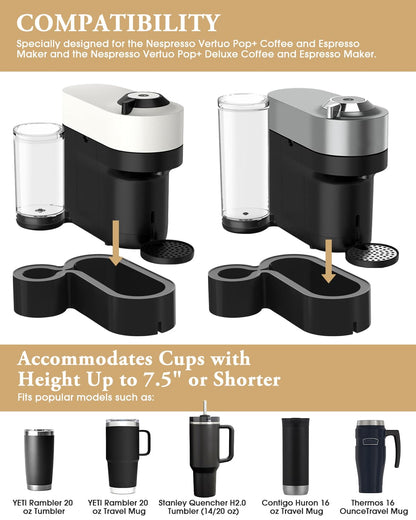 Riser Stand for Nespresso Vertuo Pop+, 3D Printed Coffee Machine Elevation Stand, Compatible with Standard and Deluxe Models, Accommodates Cups with Height Up to 7.48" or Shorter, Fits for YETI Rambler 20 oz Tumbler and Contigo Huron 16 oz Travel Mug
